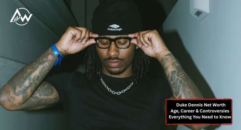 Duke Dennis Net Worth 2026: Age, Real Name, AMP, Career & Controversies