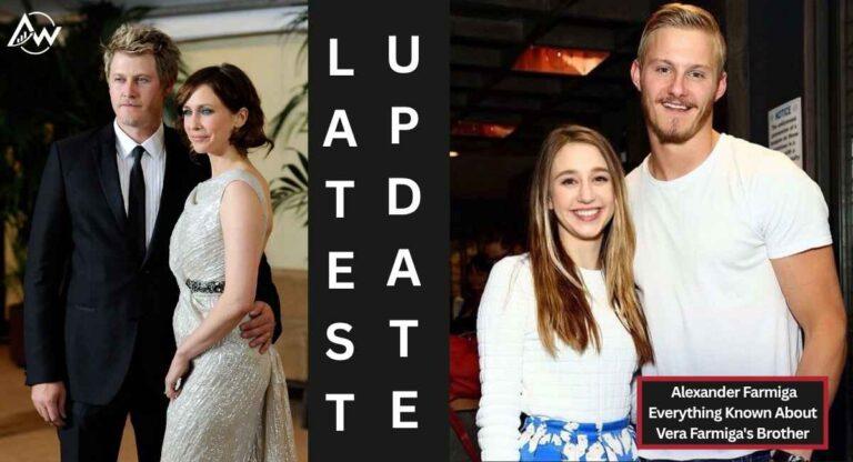 Alexander Farmiga: Age, Family, Siblings & Everything Known About Vera Farmiga's Brother